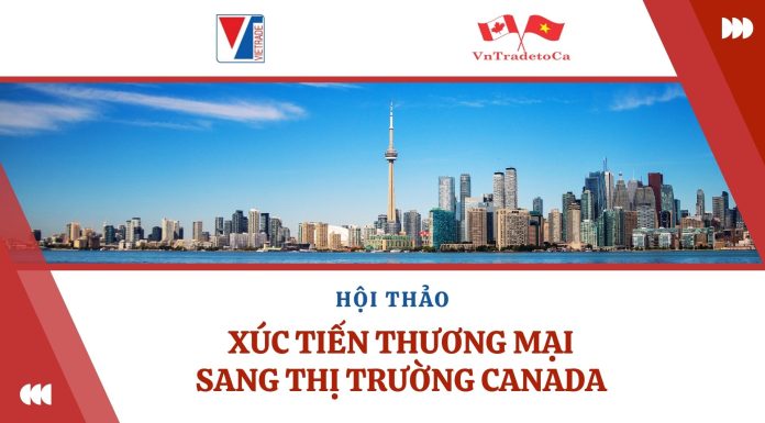Mời tham dự Hội thảo Xúc tiến thương mại sang thị trường Canada