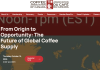 Invitation to Webinar: From Origin to Opportunity – The Future of Global Coffee Supply