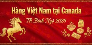 RA MẮT MỤC “HÀNG VIỆT NAM TẠI CANADA” & CHƯƠNG TRÌNH TẾT BÍNH NGỌ 2026
